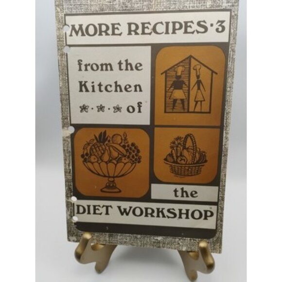 More Recipes 3 From The Kitchen Of The Diet Workshop Cookbook 1977 Paperback - Picture 3 of 15